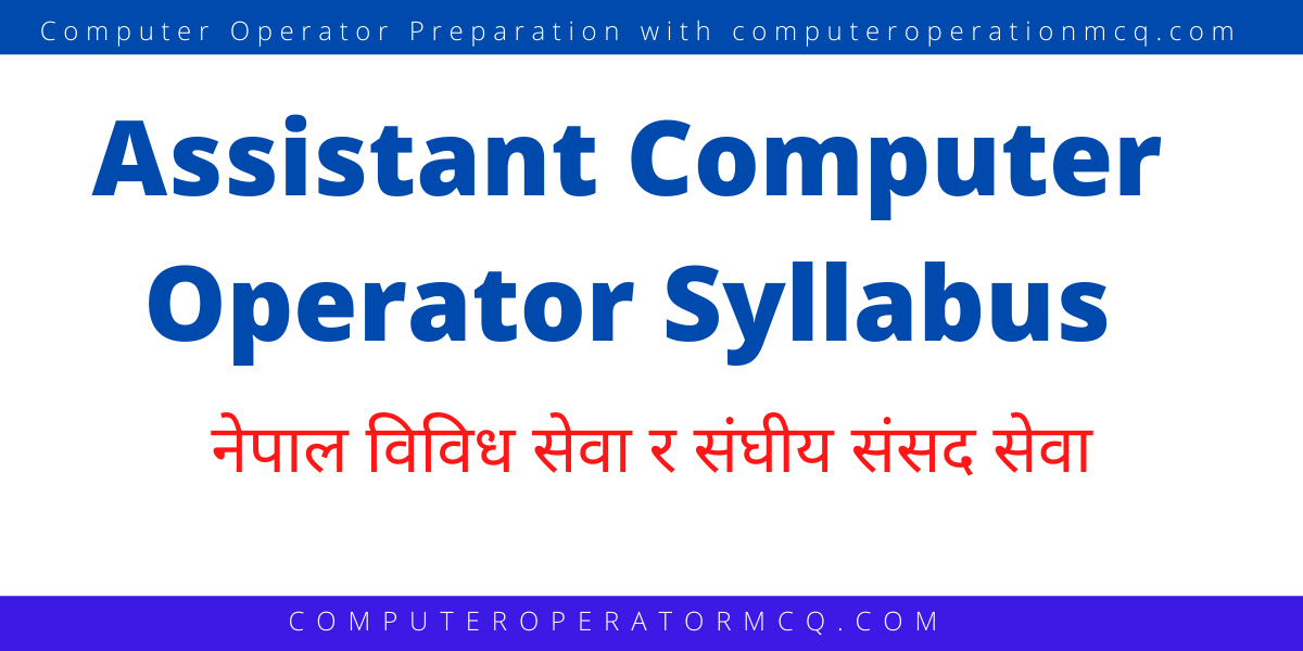 Assistant Computer Operator Syllabus
