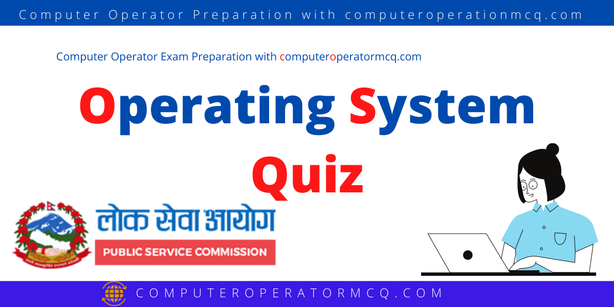 Operating System MCQ Quiz