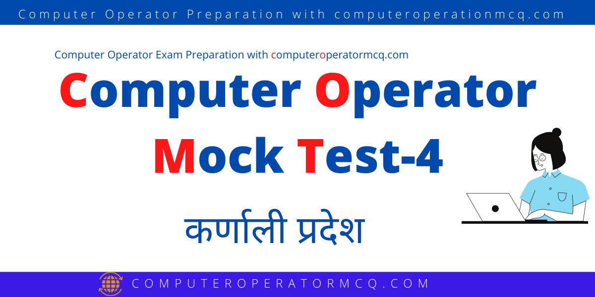 Computer Operator Mock Test-4